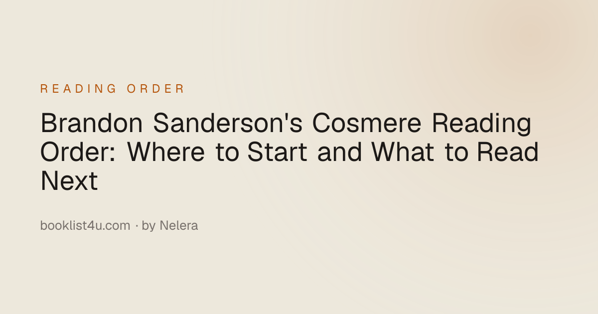Brandon Sanderson's Cosmere Reading Order: Where to Start and What to ...
